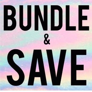 Bundle and Save 🌺